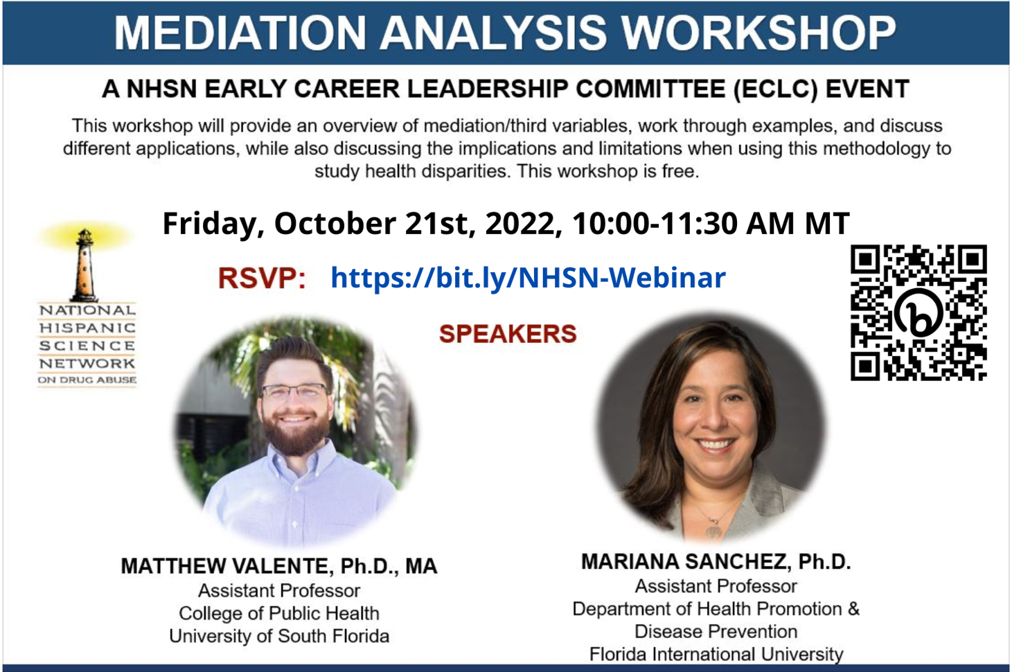 Mediation Analysis Workshop. Friday, Oct. 21st 2022, 10:00-11:30 AM. RSVP; https://bit.ly/NHSN-Webinar